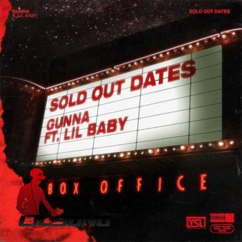 Gunna Ft. Lil Baby - Sold Out Dates
